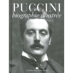 Puccini. Biographie illustre
