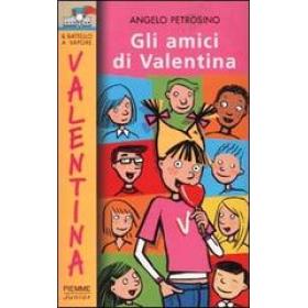 Gli amici di Valentina