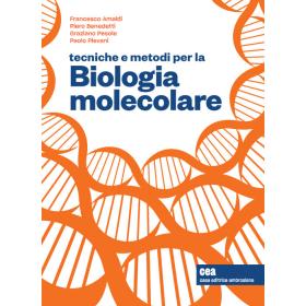 Tecniche e metodi per la biologia molecolare. Con ebook