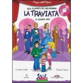 La Traviata di Giuseppe Verdi. Con CD Audio