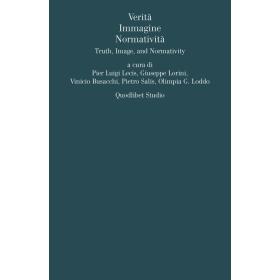 Verit, immagine, normativita. Ediz. multilingue