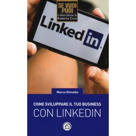 Come sviluppare il tuo business con LinkedIn