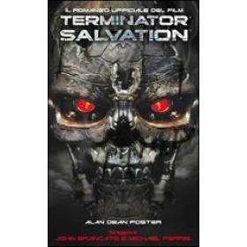 Terminator Salvation. Il romanzo ufficiale del film