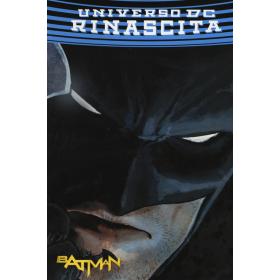 Rinascita. Batman. Ediz. speciale