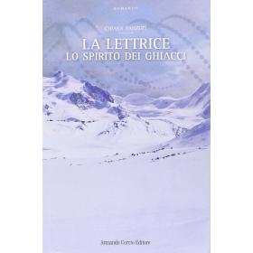 Lo spirito dei ghiacci. La Lettrice