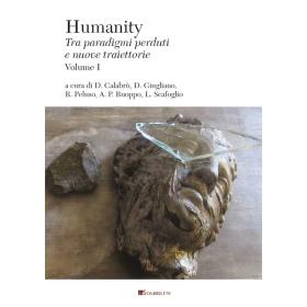 Humanity. Tra paradigmi perduti e nuove traiettorie