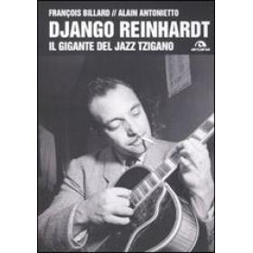 Django Reinhardt. Il gigante del jazz tzigano