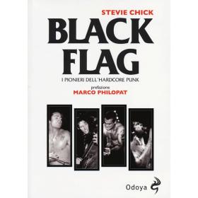 Black flag. I pionieri dell'hardcore punk