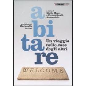Abitare. Un viaggio nelle case degli altri