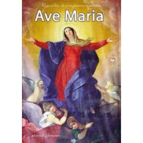 Ave Maria. Preghiere mariane