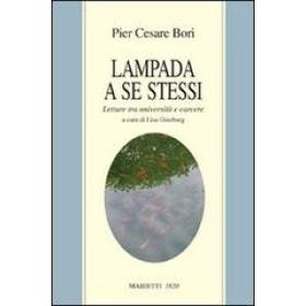 Lampada a se stessi. Letture tra universit e carcere