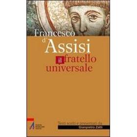 Francesco di Assisi il fratello universale