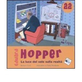Edward Hopper. La luce del sole sulla realt