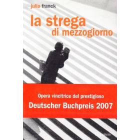 La strega di mezzogiorno. Ediz. italiana e tedesca