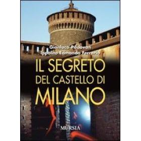 Il segreto del castello di Milano