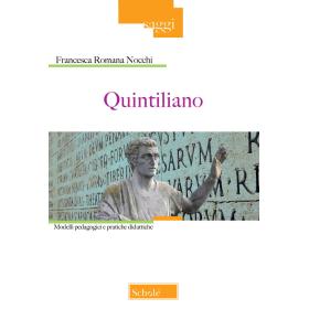 Quintiliano. Modelli pedagogici e pratiche didattiche