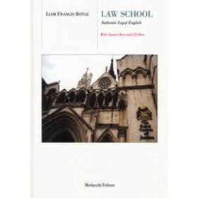 Law school. Authentic legal english. With answer key. Con CD-ROM