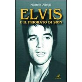 Elvis e il priorato di Sion