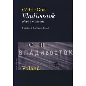 Vladivostok. Nevi e monsoni