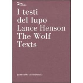 I testi del lupo. Testo inglese a fronte