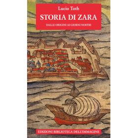 Storia di Zara dalle origini ai giorni nostri