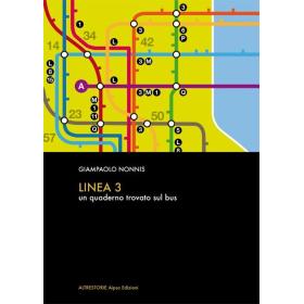 Linea 3. Un quaderno trovato sul bus