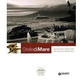 Stelle di mare. Restaurant selection for sea cruisers only