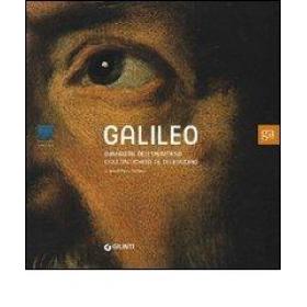Galileo. Immagini dell'universo dall'antichit al telescopio
