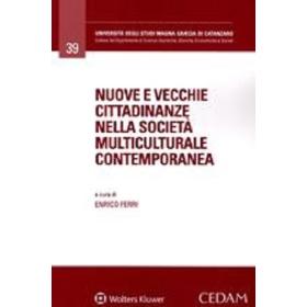 Nuove e vecchie cittadinanze nella societ multiculturale contemporanea
