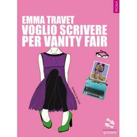 Voglio scrivere per Vanity Fair