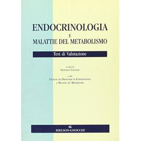 Endocrinologia e malattie del metabolismo. Test di valutazione