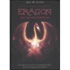 La guida magica al mondo di Eragon. Tutti i segreti del Ciclo dell'eredit