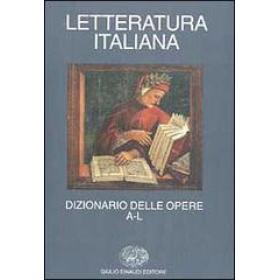 Letteratura italiana. Dizionario delle opere