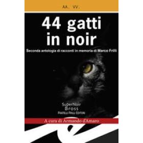 44 gatti in noir