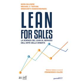 Lean for sales. La scienza del lean al servizio dell'arte della vendita