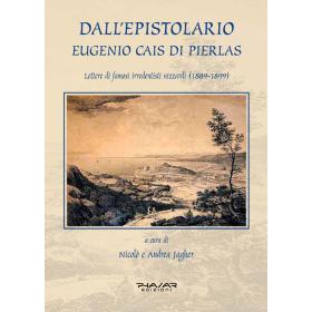 Dall'epistolario Eugenio Cais di Pierlas. Lettere di famosi irredentisti nizzardi (1889-1899)