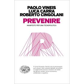 Prevenire. Manifesto per una tecnopolitica