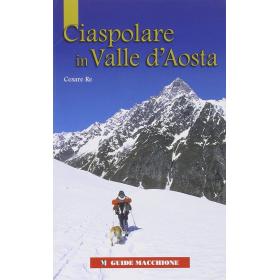 Ciaspolare in Valle d'Aosta
