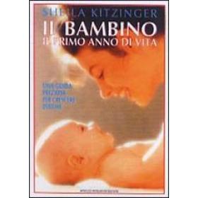 Il bambino: il primo anno di vita