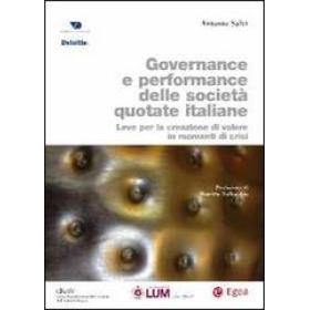 Governance e performance delle societ quotate italiane. Leve per la creazione di valore in momenti di crisi