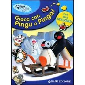 Pingu e Pinga. Con sticker