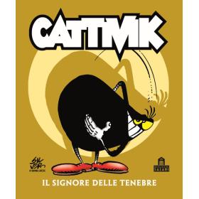 Il signore delle tenebre. Cattivik