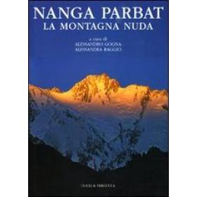 Nanga Parbat. La montagna nuda