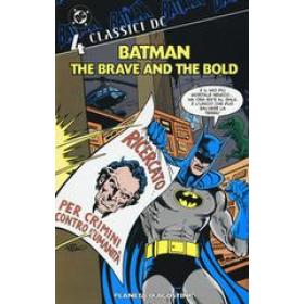 Batman. The brave and the bold. Classici DC