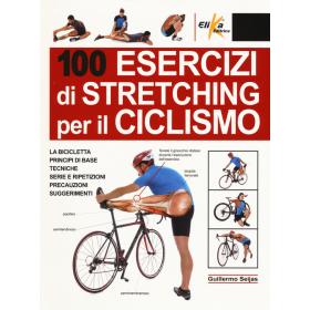 100 esercizi di stretching per il ciclismo