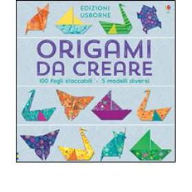 Origami da creare. Ediz. illustrata