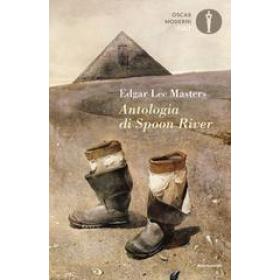 Antologia di Spoon River. Testo inglese a fronte