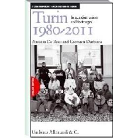 Turin 1980-2011. Its transformation and its images