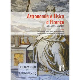Astronomia e Fisica a Firenze. Dalla Specola ad Arcetri