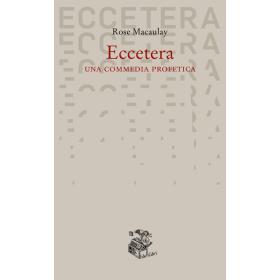 Eccetera. Una commedia profetica
